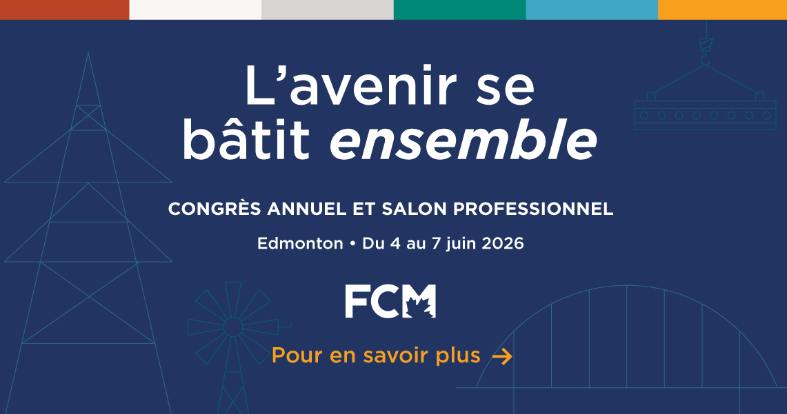 Bannière bilingue pour le Congrès annuel et Salon professionnel 2026 de la FCM à Edmonton, avec des illustrations linéaires d’infrastructures et le logo de la FCM.