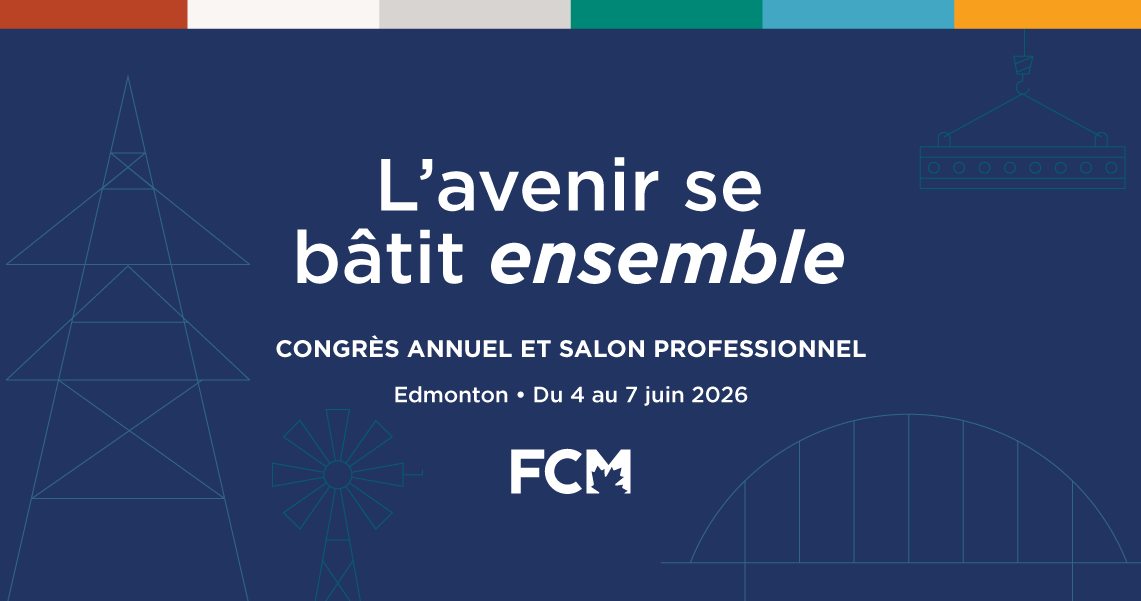 Bannière bilingue pour le Congrès annuel et Salon professionnel 2026 de la FCM à Edmonton, avec des illustrations linéaires d’infrastructures et le logo de la FCM.